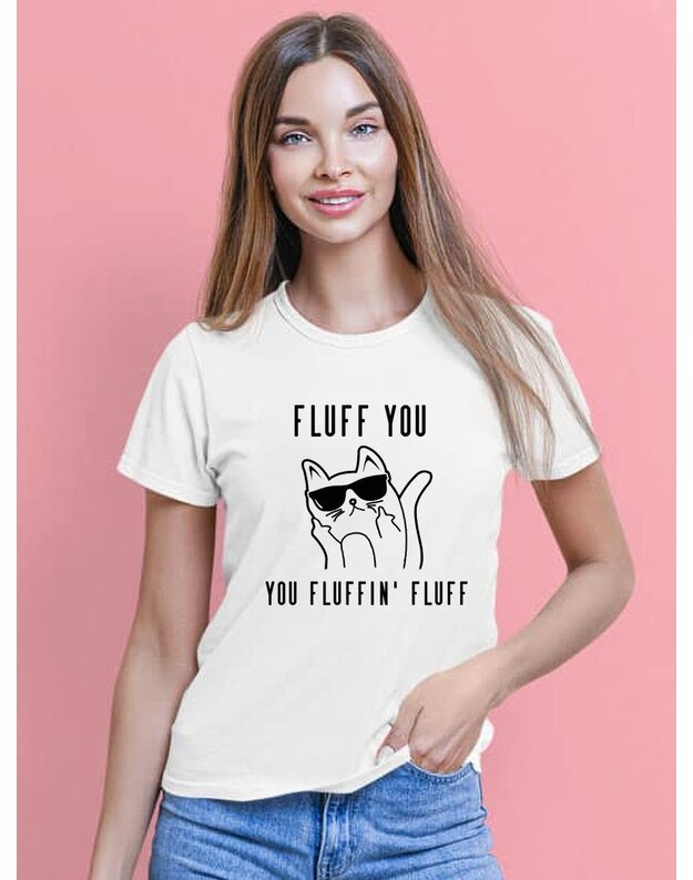 Marškinėliai - Fluff you