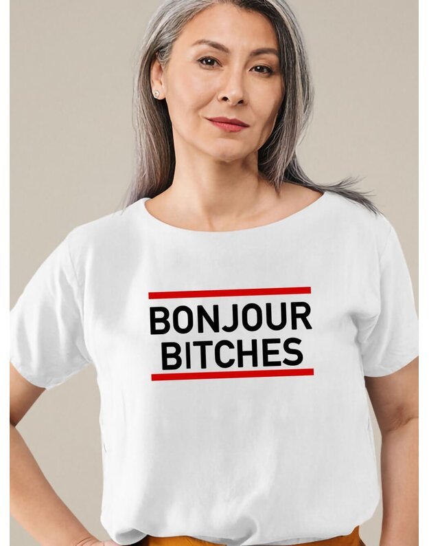 Marškinėliai - Bonjour bitches
